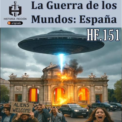 『HF.151 &ndash; La Guerra de los mundos. Ataque Alien a Espa&ntilde;a.』のカバーアート