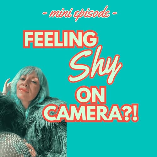 🫣 FEELING SHY ON CAMERA? WATCH THIS Podcast Por  arte de portada