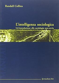 Paperback L'intelligenza sociologica [Italian] Book