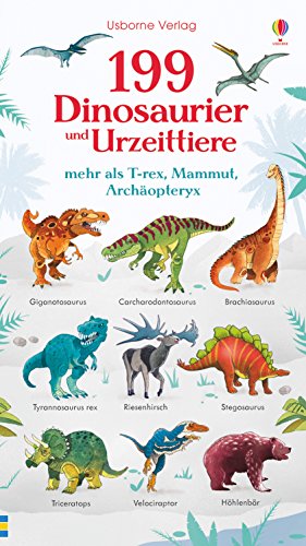 Télécharger 199 Dinosaurier und Urzeittiere: mehr als T-rex, Mammut, Archäopteryx Livre eBook France