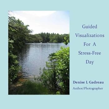 Paperback Guided Visualizations For A Stress - Free Day Book
