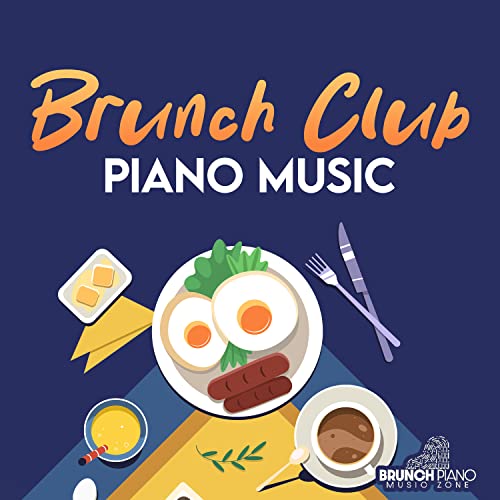 Amazon MusicでBrunch Piano Music ZoneのBrunch Club Piano Musicを再生する