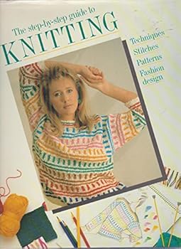 Paperback The Step-by-step Guide to Knitting Book