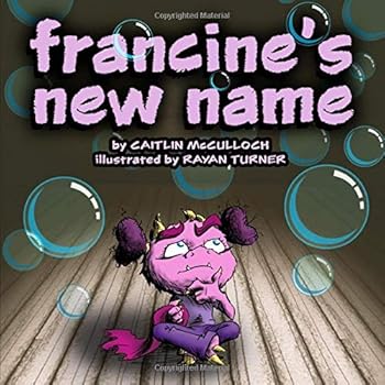 Paperback Francine's New Name (Francine the Monster) Book