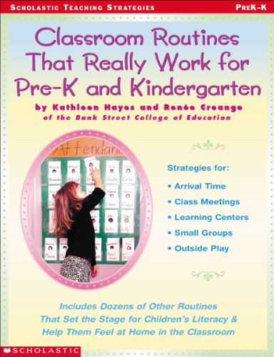 Classroom Routines That Really Work for Pre-K and Kindergarten