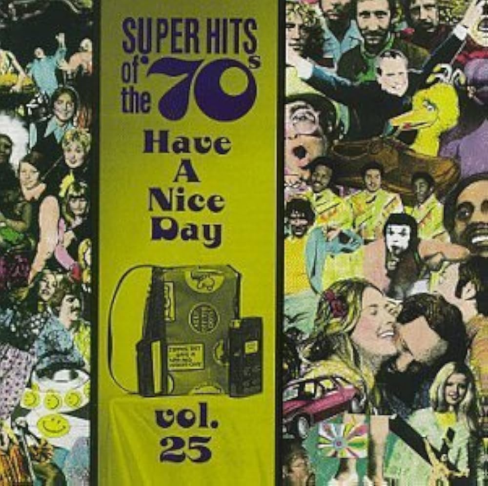 Amazon.co.jp: Super Hits of the '70s: Have a Nice Day, Vol