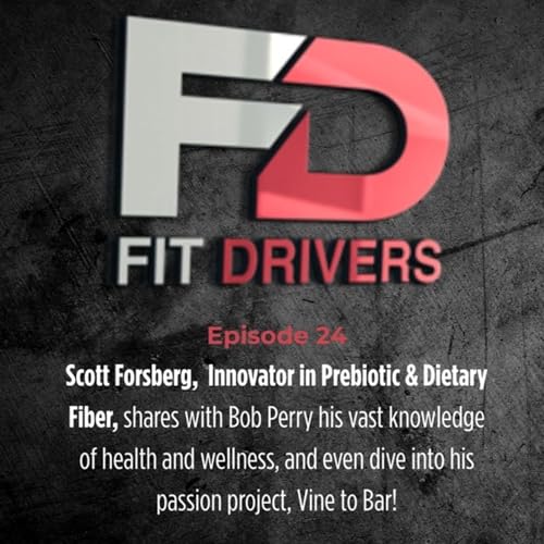 FIT DRIVERS Episode 24: Scott Forsberg cover art