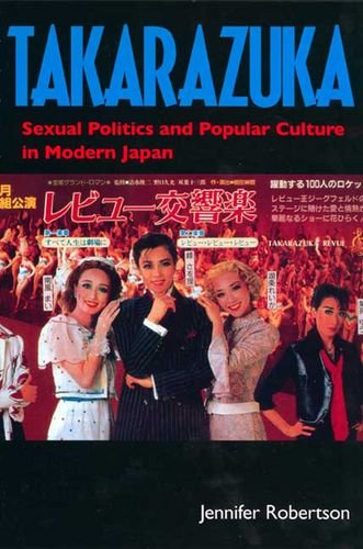Buy Takarazuka Sexual Politics Popular Culture In Modern Japan buy-takarazuka-sexual-politics-popular-culture-in-modern-japan