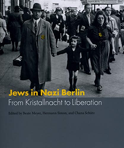  Jews in Nazi Berlin – From Kriatallnacht to Liberation PDF