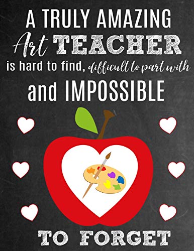A Truly Amazing Art Teacher Is Hard To Find, Difficult