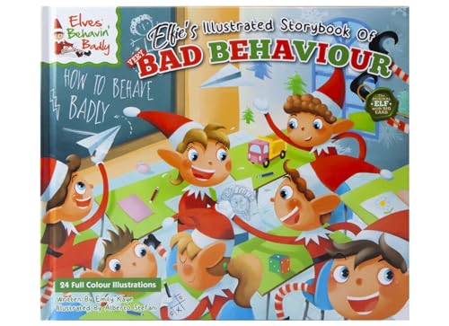 PMS Elves Behavin Badly - Elfie's Illustrated Storybook - Very Bad Behaviour - 24 Full Colour Illustrations