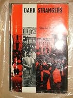 Dark strangers;: A sociological study of the absorption of a recent West Indian migrant group in Brixton, South London B0006BLUJI Book Cover
