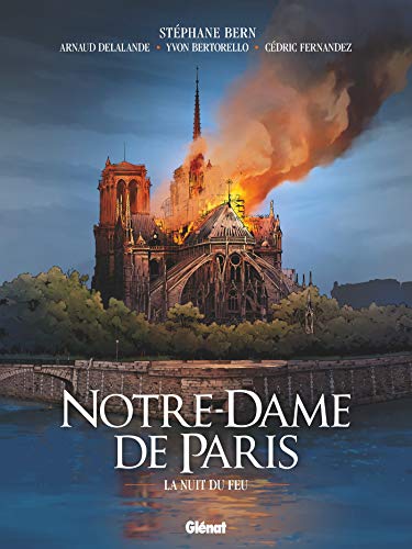 Notre-Dame de Paris: La nuit du feu (24X32) (French Edition)