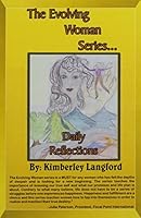 The Evolving Woman Series... Daily Reflections 1894326377 Book Cover