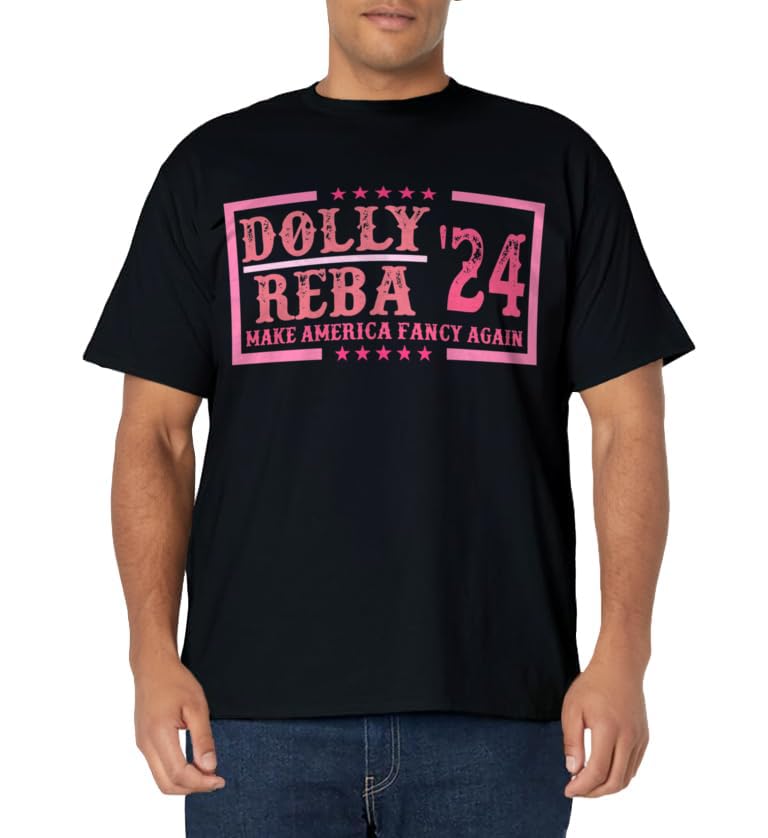 Do-lly Reba'24 Make America Fancy Again Cowboy Apparel T-Shirt