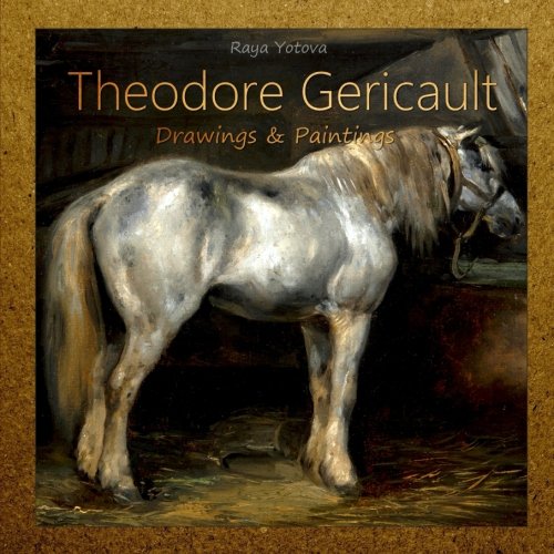 Theodore Gericault: Drawings & Paintings