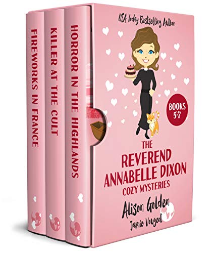 The Reverend Annabelle Dixon Cozy Mysteries: Books 5-7 (Reverend Annabelle Dixon Collection Book 2)