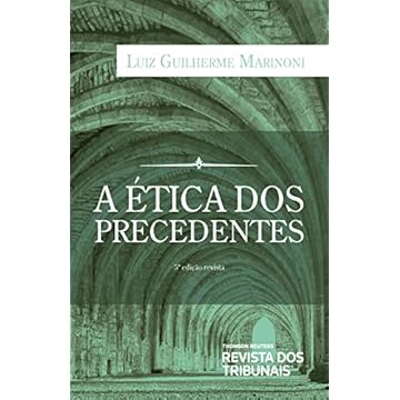 Capa do livro A Ética dos Precedentes 5º edição