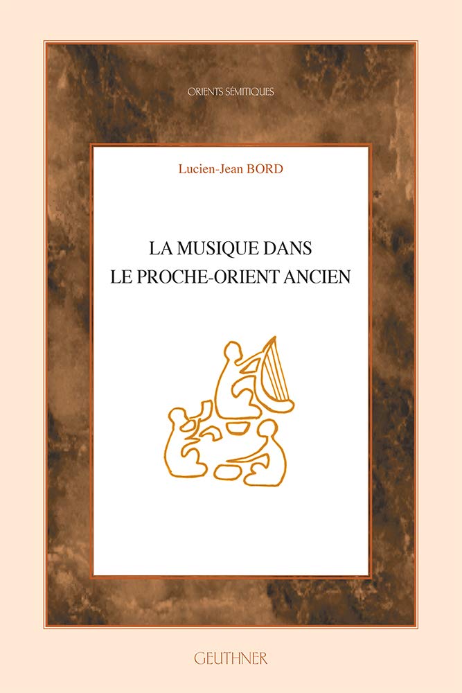 La musique dans le Proche-Orient ancien antiquite mesopotamie egypte musique