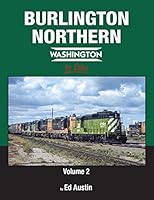 Burlington Northern - Washington Vol 2 In color 1582487480 Book Cover