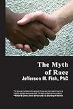The Myth of Race
