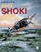 Nakajima Ki-44 Shoki in Japanese Army Air Force Service (Schiffer military/aviation history)