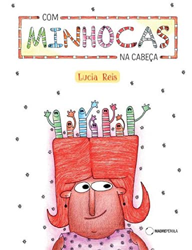 Capa do livro Com minhocas na cabeça