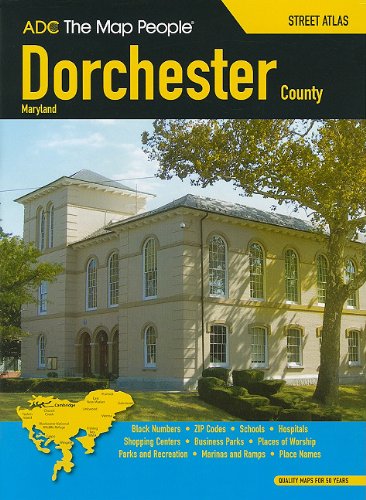 ADC Dorchester Country, Maryland: Street Atlas: ADC, the Map People ...