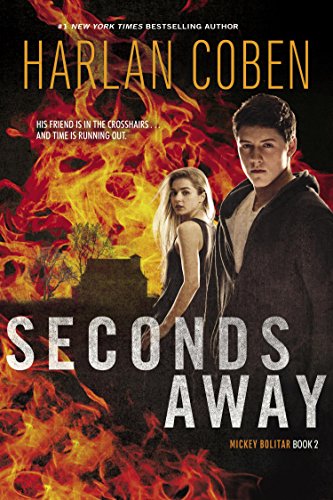 Seconds Away (Book Two): a Mickey Bolitar Novel