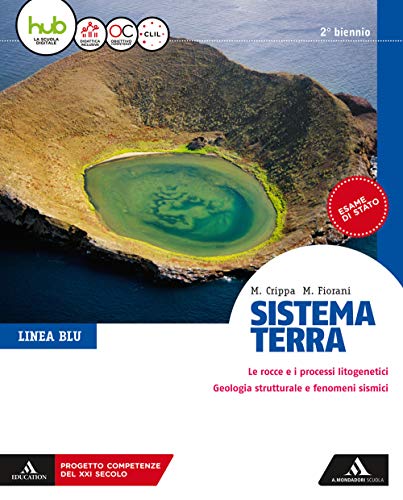 Sistema terra. Linea blu. Per il secondo biennio dei Licei. Con e-book. Con espansione online