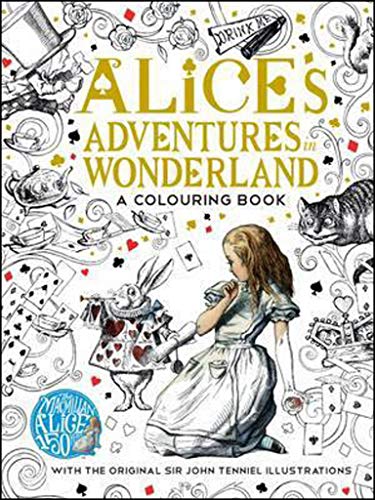 The MacMillan Alice Colouring Book (MacMillan Classic Colouring Books)