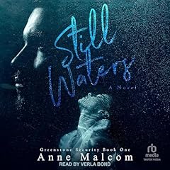 Still Waters Audiolibro Por Anne Malcom arte de portada