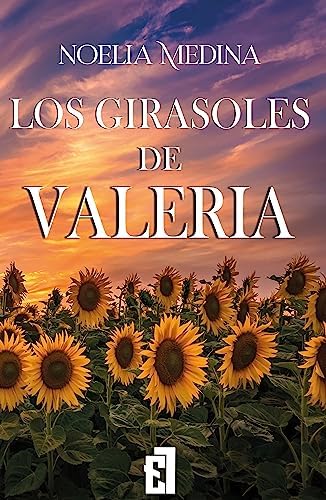 Los girasoles de Valeria