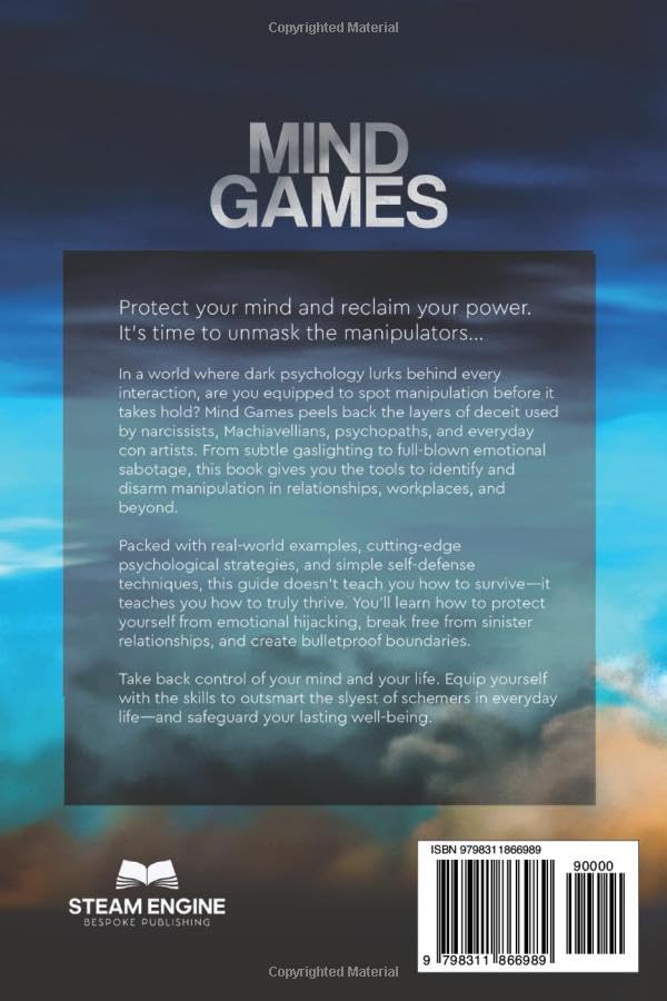 Mind Games: How to Break Free from Emotional Manipulation; Identify Narcissists, Psychopaths, and Toxic Relationships; and Defend Against Manipulative Tactics - Image 2