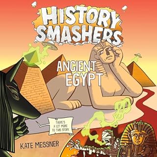 History Smashers: Ancient Egypt Audiobook By Kate Messner cover art