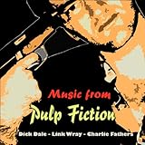  Music from Pulp Fiction (Original Recordings - From \"Pulp Fiction\")