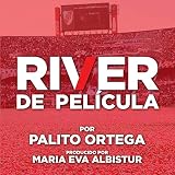 River Plate: El Más Grande