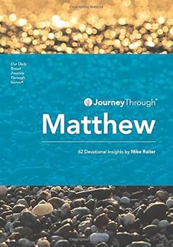 Paperback Journey Through Matthew: 62 Devotional Insights Book
