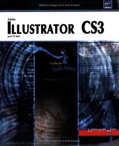 Télécharger Illustrator CS3 - pour PC/Mac Livre eBook France