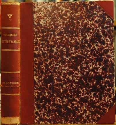 Dictionnaire Breton-Francais de Le Gonidec__precede de sa grammaire bretonne, et enrichi d'un avant-propos, d'additions et des mots gallois et gaels correspondants au breton Dictionnaire Breton-Francais de Le Gonidec__precede de sa grammaire bretonne, et enrichi d'un avant-propos, d'additions et des mots gallois et gaels correspondants au breton