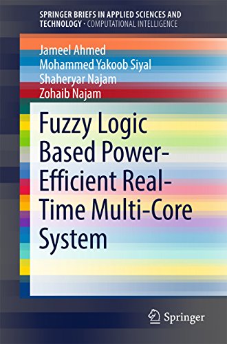 Fuzzy Logic Based Power-Efficient Real-Time Multi-Core System (SpringerBriefs in Applied Sciences and Technology)