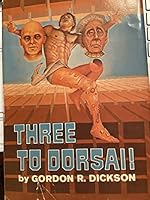 Three to Dorsal! B000WW97EG Book Cover