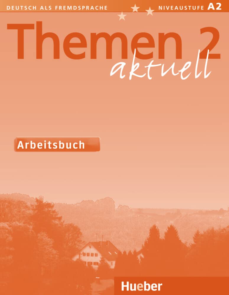 Themen aktuell 2 Arbeitsbuch | Deutsch als Fremdsprache