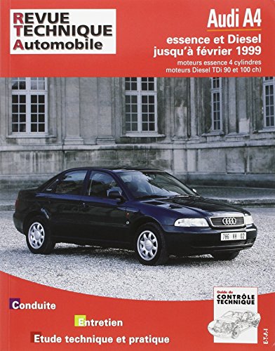 E.T.A.I - Revue Technique Automobile 581.2 - AUDI A4 I - 8D - 1995 à 1999