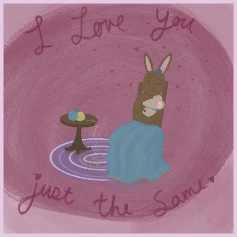I Love You Just The Same
