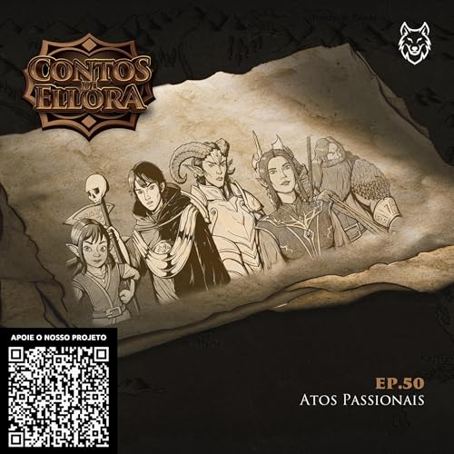 Contos de Ellora #50 - Atos Passionais (Season Finale)