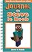 Journal de Steve le Noob (Ce n'est pas un produit Minecraft officiel) (Journal de Steve le Noob Collection t. 1)