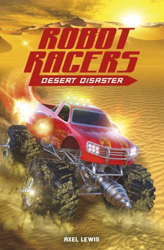 Robot Racers: Desert Disaster - Kindle edition by Lewis, Axel. Children ...