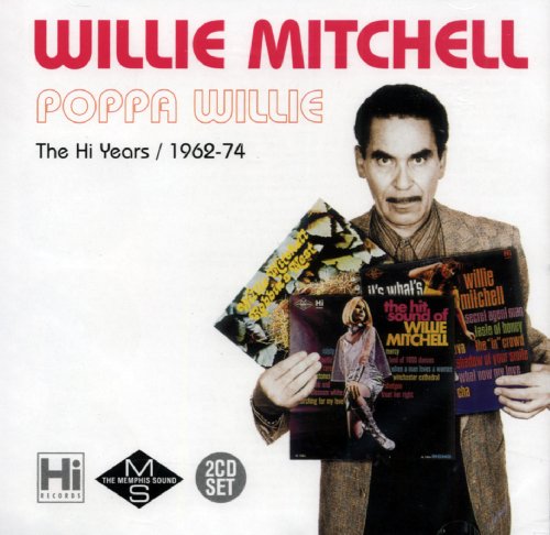Poppa Willie: Hi Years 1962-1974