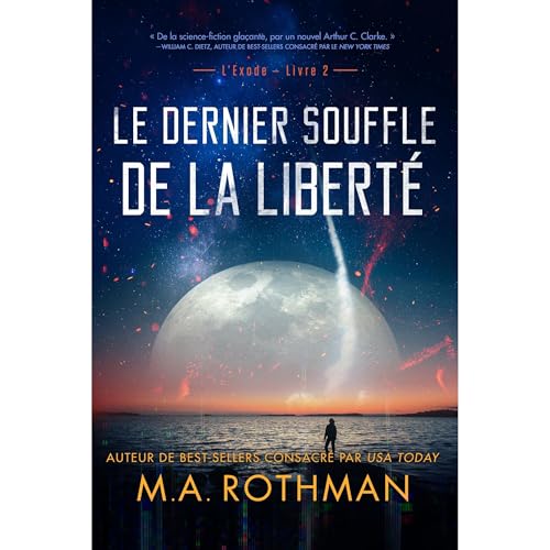 Le dernier souffle de la liberté Audiolibro Por M.A. Rothman arte de portada